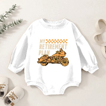 Discover My Retirement Plan Motorcycle Rider Chopper Biker Baby Romper Sweatshirts
