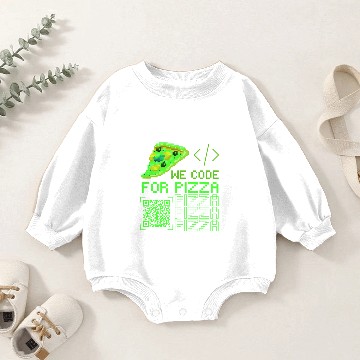 Discover we code for pizza funny programming meme Baby Romper Sweatshirts