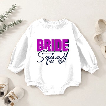 Discover Bride Squad Baby Romper Sweatshirts Design