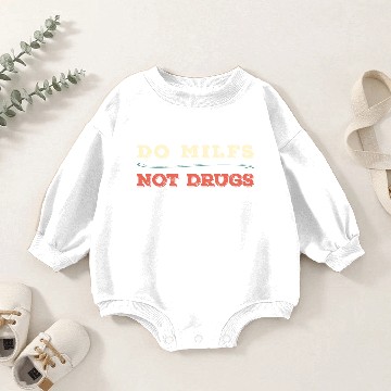 Discover Do Milfs Not Drugs Baby Romper Sweatshirts