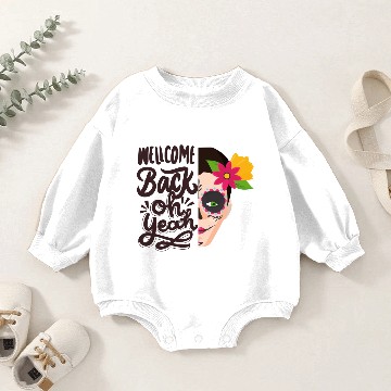 Discover Welcome back oh yeah Baby Romper Sweatshirts
