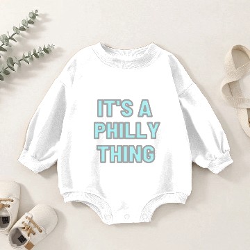 Discover It's a Philly thing Baby Romper Sweatshirts