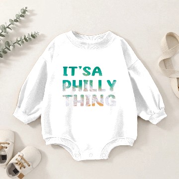 Discover its a philly thing Baby Romper Sweatshirts