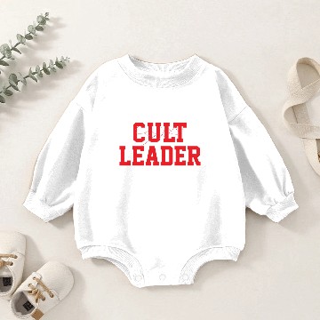 Discover Cult Leader Funny Sarcasm Baby Romper Sweatshirts