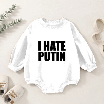 Discover I hate Putin Baby Romper Sweatshirts