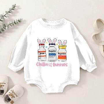 Discover Chillin With My Bunnies Nurse Easter Pharmacist Baby Romper Sweatshirts