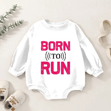 Discover Running Born To Run Baby Romper Sweatshirts