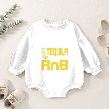 Discover What I Need Is Tequila Rnb Baby Romper Sweatshirts