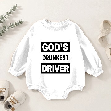 Discover Gods Drunkest Driver Meme hippie Baby Romper Sweatshirts