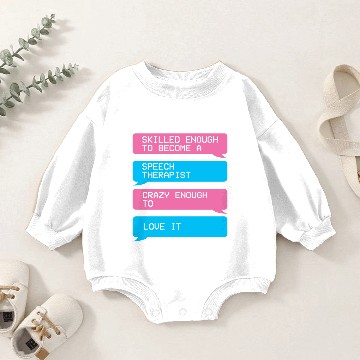 Discover Speech Therapy SLP Speech Language Pathologist Baby Romper Sweatshirts