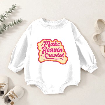 Discover Make Heaven Crowded Bible Scripture Jesus Baby Romper Sweatshirts