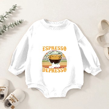Discover More Espresso Less Depresso Meme Caffeine Lover Baby Romper Sweatshirts