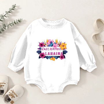 Discover Always Remember Lahaina Baby Romper Sweatshirts