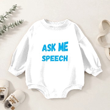 Discover Speech Pathology Ask Me bout Speech Therapy Baby Romper Sweatshirts