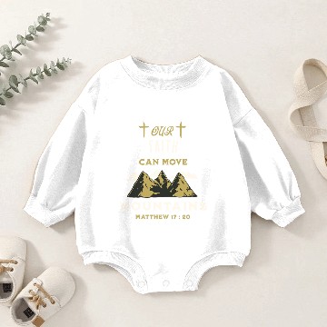 Discover faith can move mountains Baby Romper Sweatshirts