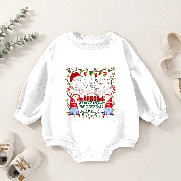 Discover North Pole Correctional Arson Christmas Baby Romper Sweatshirts