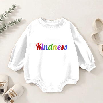 Discover Choose Kindness, Design Baby Romper Sweatshirts