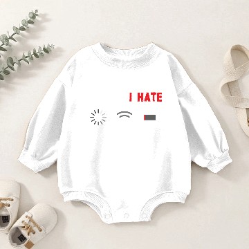 Discover Things I Hate Computer Gamer Streamer Programmer Baby Romper Sweatshirts