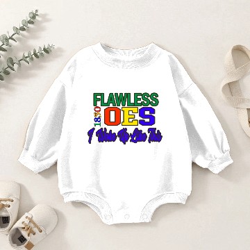 Discover Oes Is Flawless Baby Romper Sweatshirts