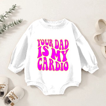 Discover Your Dad Is My Cardio © WhiteTigerLLC.Com Baby Romper Sweatshirts