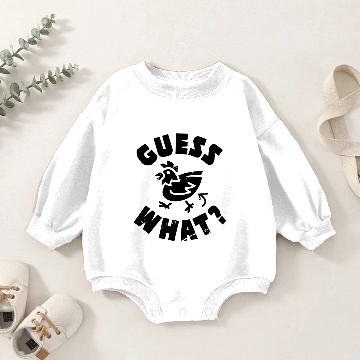 Discover Guess What Chicken Butt Baby Romper Sweatshirts