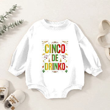 Discover Cinco De Drinko For Cinco De Mayo Fiesta Baby Romper Sweatshirts