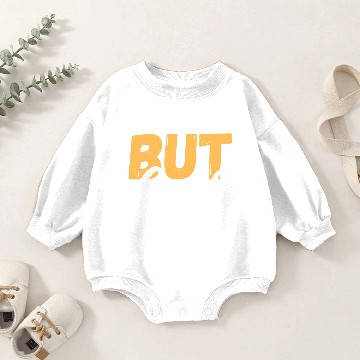 Discover But God Baby Romper Sweatshirts
