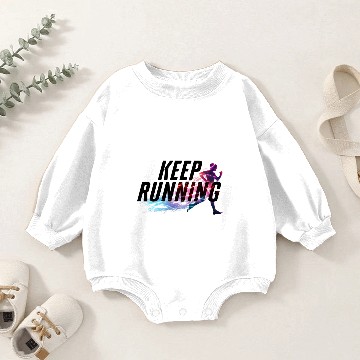 Discover keep running, Running , Walking , Runner Gifts Baby Romper Sweatshirts