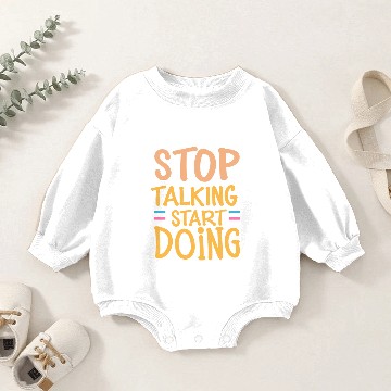 Discover Stop talking start doing Baby Romper Sweatshirts design