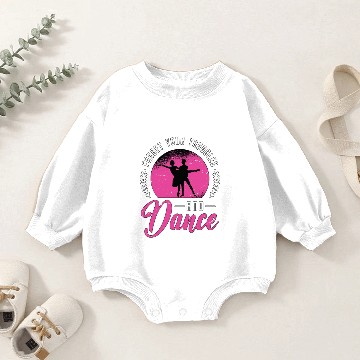 Discover Ballroom Dance Forget Your Troubles Loves Dancing Baby Romper Sweatshirts