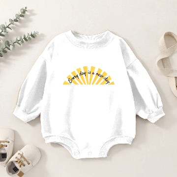Discover Every day is a new day Baby Romper Sweatshirts
