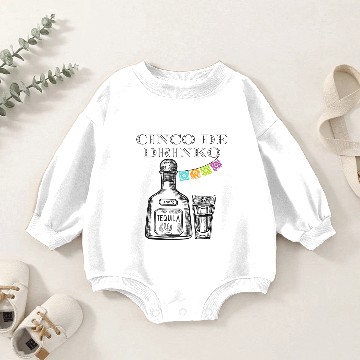 Discover Cinco De Drinko Baby Romper Sweatshirts