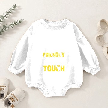 Discover Not Friendly Do Not Touch Funny Introvert Baby Romper Sweatshirts