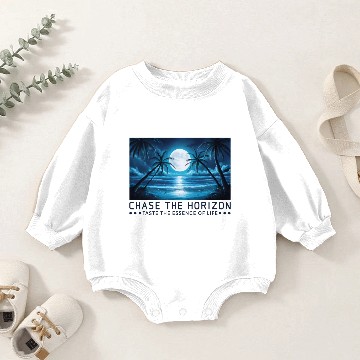Discover Chase The Horizon Saying Quote Statement Baby Romper Sweatshirts