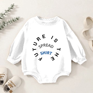Discover FUTURE IS THE SPREAD Baby Romper Sweatshirts
