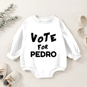 Discover VOTE FOR PEDRO Baby Romper Sweatshirts