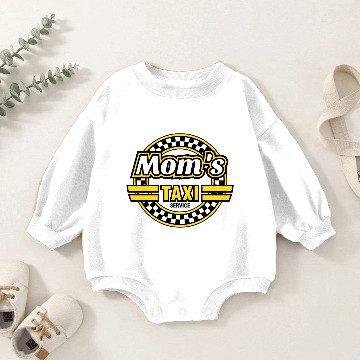 Discover Mom's Taxi Service Baby Romper Sweatshirts