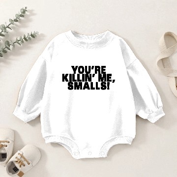 Discover Killin' Me Smalls! Baby Romper Sweatshirts
