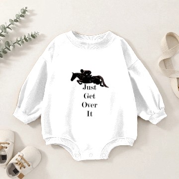 Discover Just Get Over It! Horse Jumper Baby Romper Sweatshirts