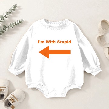 Discover I'm With Stupid Baby Romper Sweatshirts