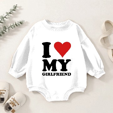 Discover I Love My Girlfriend Baby Romper Sweatshirts