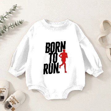 Discover Born to run Baby Romper Sweatshirts