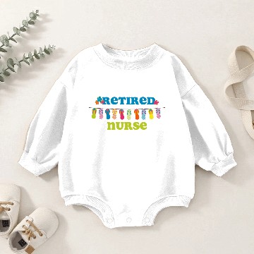 Discover Flip Flops Retired Nurse Baby Romper Sweatshirts