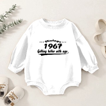 Discover Vintage 1967 Getting Better With Age Baby Romper Sweatshirts