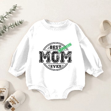 Discover BEST MOM EVER Baby Romper Sweatshirts