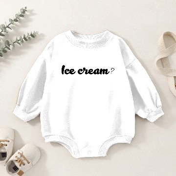 Discover Ice cream? Baby Romper Sweatshirts