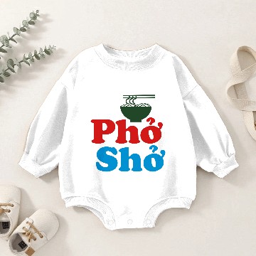 Discover Phở Shở Baby Romper Sweatshirts