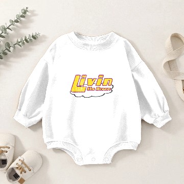 Discover Living the Dream Baby Romper Sweatshirts