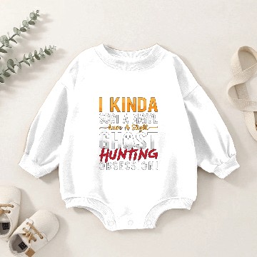 Discover Ghost Hunter I Kinda Sort A Maybe Ghost Hunting Baby Romper Sweatshirts