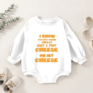 Discover Cheesy Premium Baby Romper Sweatshirts
